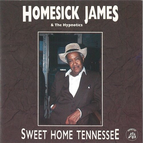 Homesick James - Sweet Home Tennessee (2019)