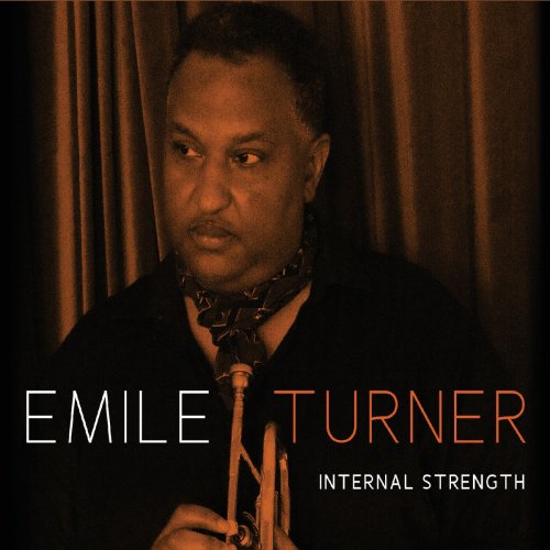 Emile Turner - Internal Strength (2019)