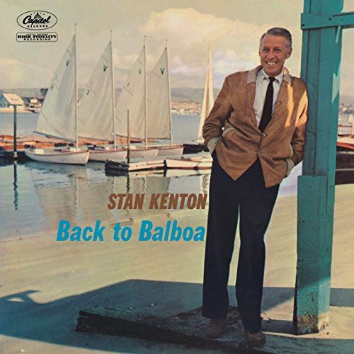 Stan Kenton - Back To Balboa (1958/2019)