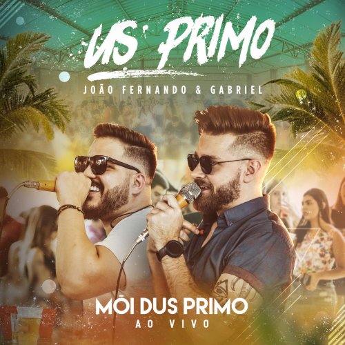João Fernando & Gabriel - Mói Dus Primo (Ao Vivo) (2019)