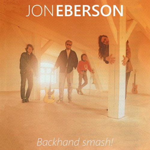 Jon Eberson - Backhand Smash! (1989/2019)