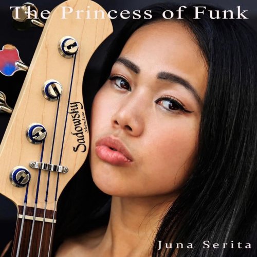 Juna Serita - The Princess of Funk (2019)