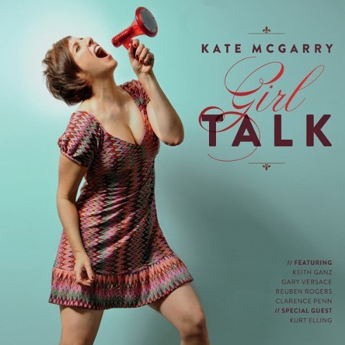 Kate McGarry - Girl Talk (2012) FLAC