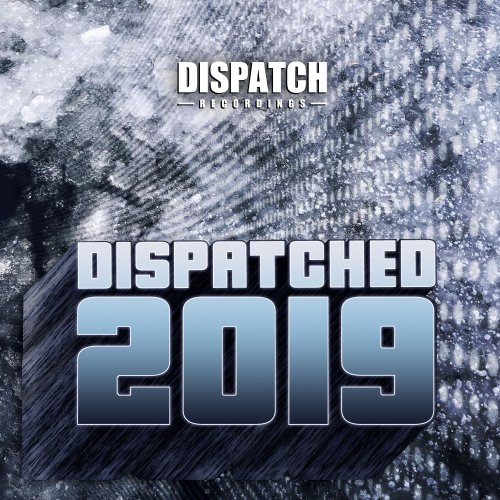 VA - Dispatched 2019 (2019) [Hi-Res]