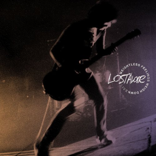 LostAlone - Weightless Feelings Weigh Down (2019) [Hi-Res]