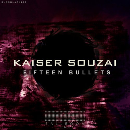 Kaiser Souzai - Fifteen Bullets (2019)