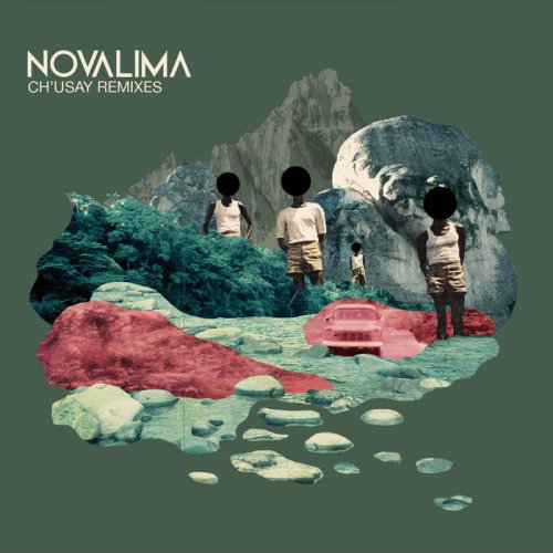 Novalima - Ch'usay Remixes (2019)