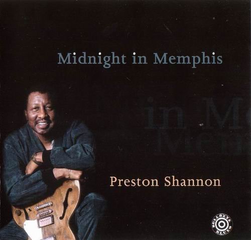 Preston Shannon - Midnight in Memphis (1996) CD Rip