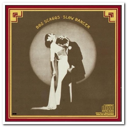 Boz Scaggs - Slow Dancer (1974) [Reissue 1987]
