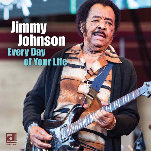 Jimmy Johnson - Every Day Of Your Life (2019) [Hi-Res]