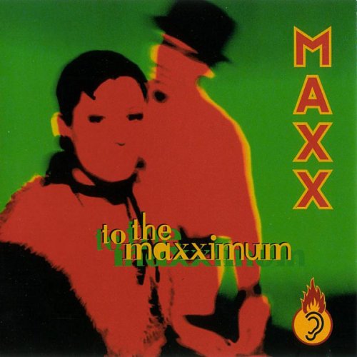Maxx - To The Maxximum (1994) CD-Rip