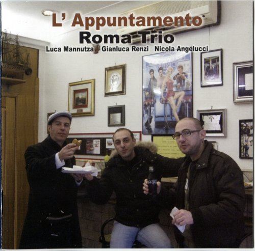 Roma Trio - L`Appuntamento (2012)