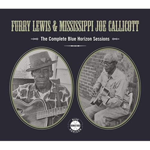 Furry Lewis & Mississippi Joe Callicott - The Complete Blue Horizon Sessions (2007)