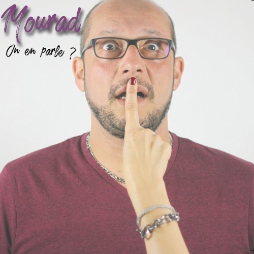 Mourad - On en parle? (2019)