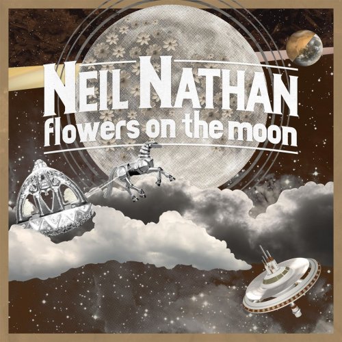Neil Nathan - Flowers on the Moon (2017)