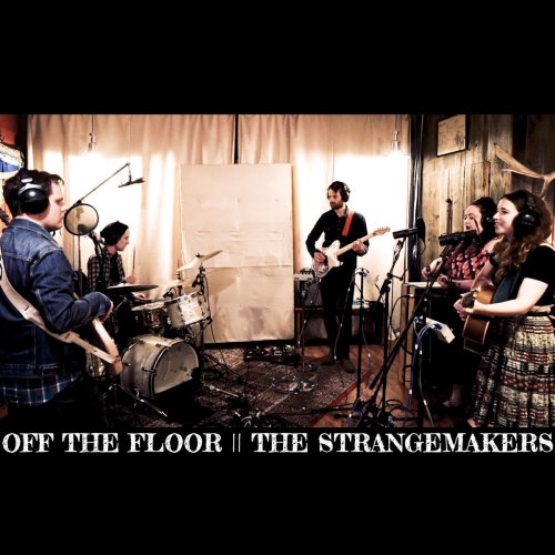 The Strangemakers - Off the Floor (2019)