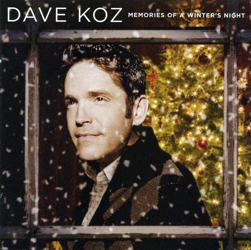 Dave Koz - Memories of a Winter's Night (2007)