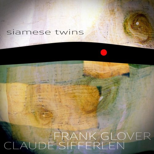 Frank Glover - Siamese Twins (2019)