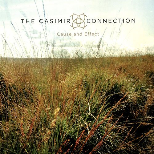 The Casimir Connection - Cause and Effect (2019)