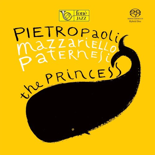 Enzo Pietropaoli, Julian Mazzariello, Alessandro Paternesi - The Princess (2018) [SACD]