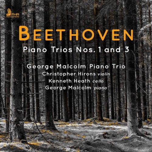 George Malcolm Piano Trio - Beethoven: Piano Trios Nos. 1 & 3 (2020) [Hi-Res]