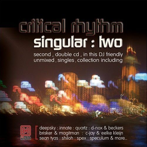 VA - Critical Rhythm Singular: Two [2CD] (2007)