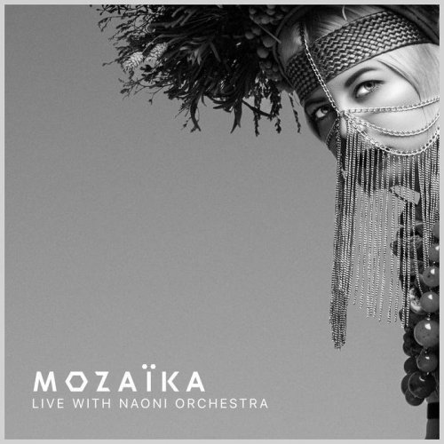 Onuka feat. Naoni Orchestra - Mozaika Live With Naoni Orchestra (2019)