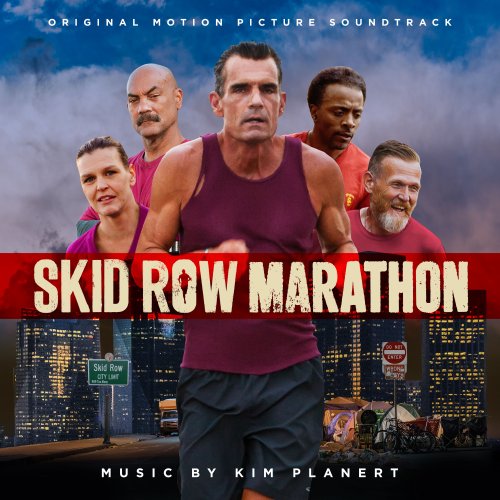 Kim Planert - Skid Row Marathon (Original Motion Picture Soundtrack) (2019)