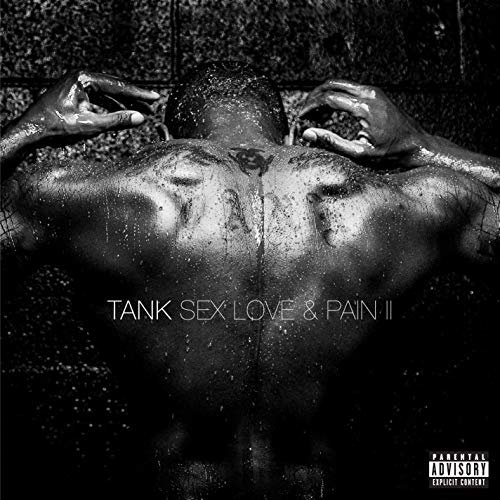 Tank - Sex, Love & Pain II (2016) [Hi-Res]
