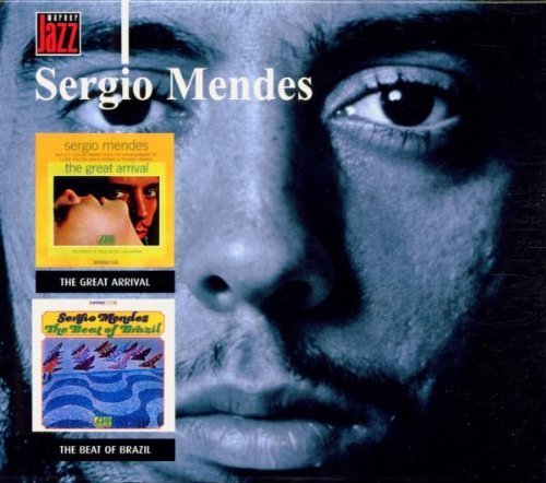 Sergio Mendes - The Great Arrival / The Beat Of Brazil (2000)