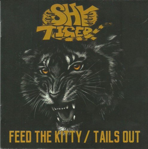 Shy Tiger ‎- Feed The Kitty/Tails Out (2018) CD-Rip