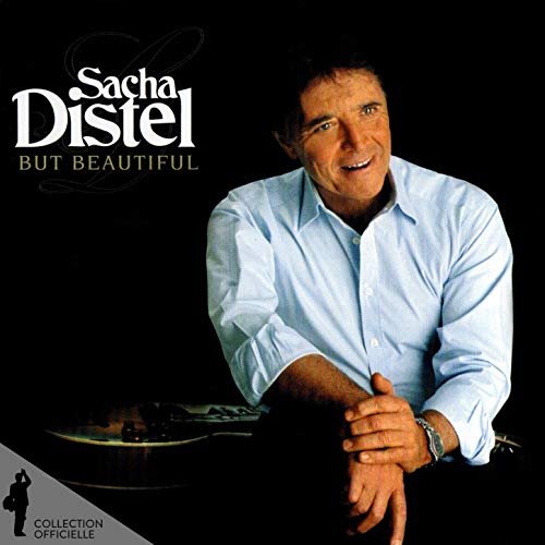 Sacha Distel - But Beautiful (Edition Deluxe) (2001/2015)