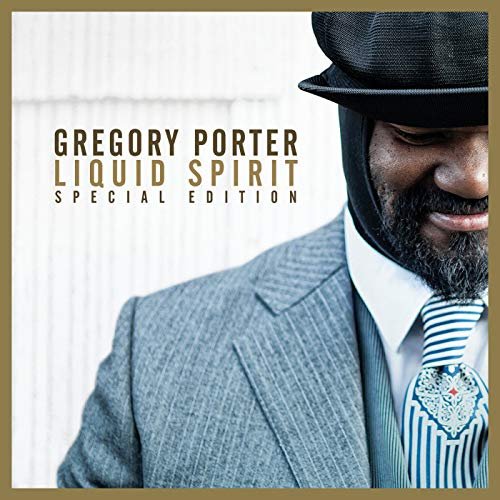 Gregory Porter - Liquid Spirit (Special Edition) (2015)