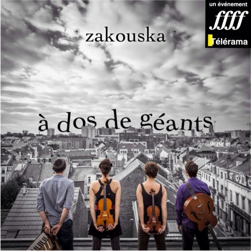 Zakouska - A dos de géants (2019)