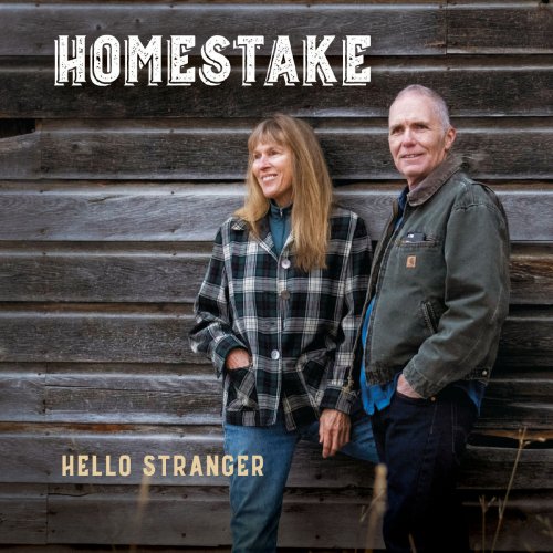 Homestake - Hello Stranger (2019)