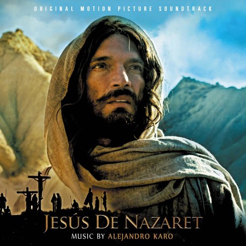 Alejandro Karo - Jesús de Nazaret (Original Motion Picture Soundtrack) (2019)