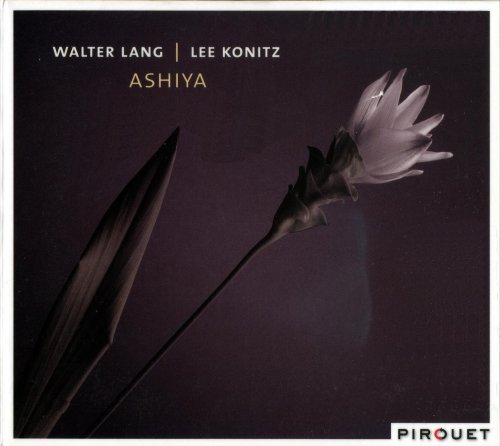 Walter Lang & Lee Konitz - Ashiya (2007)