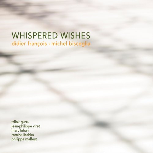 Michel Bisceglia - Whispered Wishes (2019)