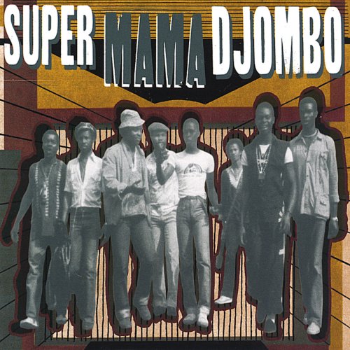 Super Mama Djombo - Super Mama Djombo (2003)