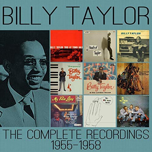 Billy Taylor - The Complete Recordings: 1955-1958 (2014)