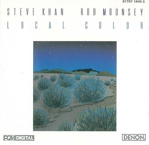 Steve Khan, Rob Mounsey - Local Color (1987) 320 kbps
