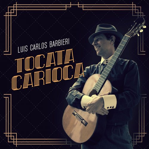 Luis Carlos Barbieri - Tocata Carioca (2019)