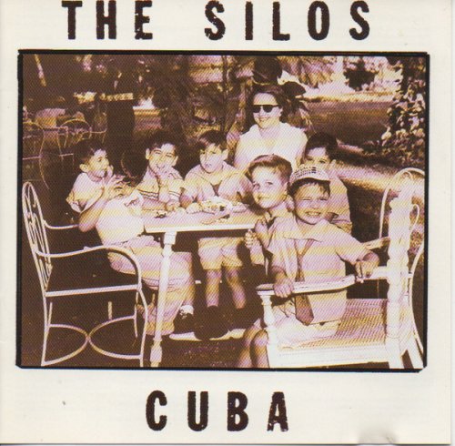 The Silos - Cuba (Reissue) (1994)