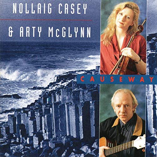 Nollaig Casey & Arty McGlynn - Causeway (1995/2019)