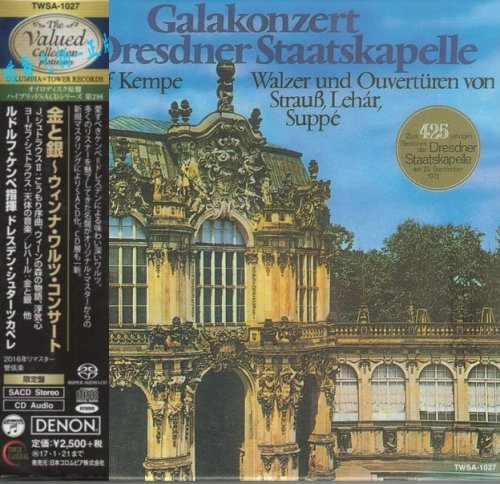 Rudolf Kempe - Galakonzert Der Dresdner Staatskapelle: Strauss, Suppe, Lehar (1972) [2016 SACD The Valued Collection Platinum]