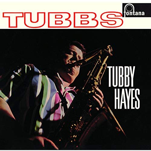 Tubby Hayes - Tubbs (Remastered 2019) (1961/2019)