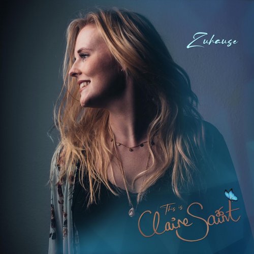 Claire Saint - This is Claire Saint: Zuhause (2019)