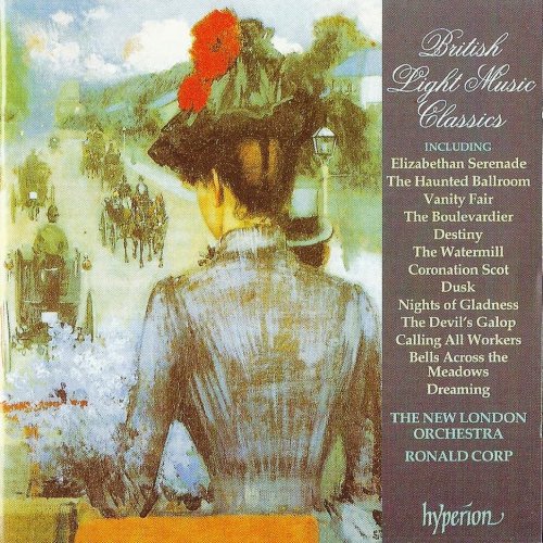 The New London Orchestra, Ronald Corp - British Light Music Classics, Vol. 1 (1996)
