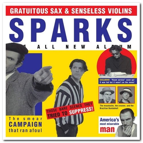 Sparks - Gratuitous Sax & Senseless Violins [3CD Remastered Box Set] (1994/2019)