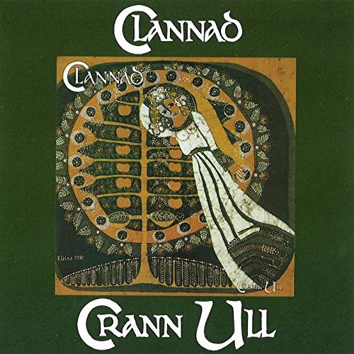 Clannad - Crann Ull (1980/2019)